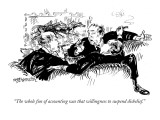 "The whole fun of accounting was that willingness to suspend disbelief." - New Yorker Cartoon Premium Giclee Print by William Hamilton