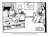 "I am just being hysterical, but I do hate you." - New Yorker Cartoon Premium Giclee Print by Bruce Eric Kaplan