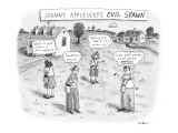 Johnny Appleseed's Evil Spawn - New Yorker Cartoon Premium Giclee Print by Roz Chast