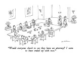 "Would everyone check to see they have an attorney? I seem to have ended u…" - New Yorker Cartoon Premium Giclee Print by Michael Maslin