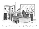 "Let me get back to you on that—I've got an office full of people right no… Premium Giclee Print by Tom Cheney