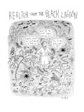 Realtor from the Black Lagoon' - New Yorker Cartoon Premium Giclee Print by Roz Chast