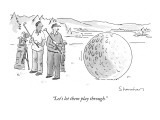 "Let's let them play through." - New Yorker Cartoon Premium Giclee Print by Danny Shanahan