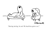 "'Bad dog, bad dog,' she said. 'We should have gotten a cat.'" - New Yorker Cartoon Premium Giclee Print by Charles Barsotti