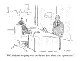 "Well, if there's not going to be any bonus, how about some reparations?" - New Yorker Cartoon Premium Giclee Print by Robert Mankoff