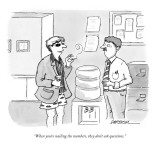 "When you're nailing the numbers, they don't ask questions." - New Yorker Cartoon Premium Giclee Print by C. Covert Darbyshire