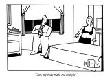 "Does my body make me look fat?" - New Yorker Cartoon Premium Giclee Print by Bruce Eric Kaplan