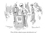 "First, I'd like to thank everyone who believed in me." - New Yorker Cartoon Premium Giclee Print by Danny Shanahan