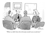 "What we didn't have but obviously needed was an alarmist." - New Yorker Cartoon Premium Giclee Print by Leo Cullum