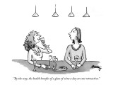 "By the way, the health benefits of a glass of wine a day are not retroact…" - New Yorker Cartoon Premium Giclee Print by Martha Gradisher