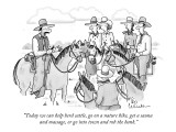 "Today we can help herd cattle, go on a nature hike, get a sauna and massa…" - New Yorker Cartoon Premium Giclee Print by Leo Cullum