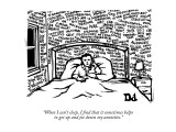 "When I can't sleep, I find that it sometimes helps to get up and jot down…" - New Yorker Cartoon Premium Giclee Print by Drew Dernavich