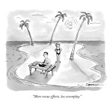 "More rescue efforts, less screenplay." - New Yorker Cartoon Premium Giclee Print by C. Covert Darbyshire