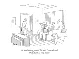"An anniversary present? For me? I remembered? Well, thank me very much!" - New Yorker Cartoon Premium Giclee Print by Jack Ziegler
