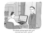 "Everybody's getting together after work to do some more work—you in?" - New Yorker Cartoon Premium Giclee Print by Peter C. Vey