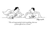 "The evil masterminds tried everything, then one of them offered me a Cosm…" - New Yorker Cartoon Premium Giclee Print by Charles Barsotti