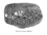 "Oh, look, everyone. Dolphins." - New Yorker Cartoon Premium Giclee Print by Jason Patterson
