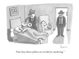 "God, these throw-pillows are terrible for smothering." - New Yorker Cartoon Premium Giclee Print by Zachary Kanin