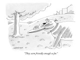"They seem friendly enough so far." - New Yorker Cartoon Premium Giclee Print by Mick Stevens