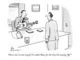 "Here's one I wrote myself. It's called 'Blues for the Guy I'm Laying Off.…" - New Yorker Cartoon Premium Giclee Print by Leo Cullum
