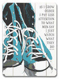 As I grow older (Aqua) Wood Sign