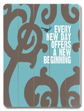 Blue Every New Day Wood Sign