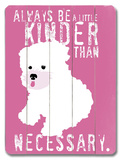 Be a little kinder Cartel de madera Be a little kinder Cartel de madera