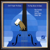 Ray Brown All Stars, Don't Forget The Blues Lámina fotográfica enmarcada