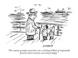 "The country grandpa came from was a stinking hellhole of  unspeakable pov…" - New Yorker Cartoon Premium Giclee Print by David Sipress