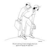 "As your attorney, I must strongly advise you  against bringing the high h…" - New Yorker Cartoon Premium Giclee Print by Alex Gregory
