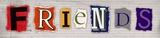 Ransom Notes: Friends Posters af Carole Stevens