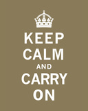 Keep Calm And Carry On VII Kunstdrucke