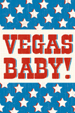 Vegas Baby Print by Tom Frazier