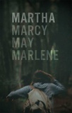 Martha Marcy May Marlene Photo