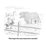 "The ring in his nose means he's married." - New Yorker Cartoon Premium Giclee Print by Jerry Marcus