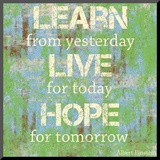 Learn Live Hope Mounted Print by Louise Carey