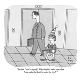 "So then I said to myself, 'Why should I make toys when I can make the dea…" - New Yorker Cartoon Premium Giclee Print by Peter C. Vey