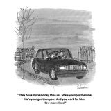 "They have more money than us.  She's younger than me.  He's younger than …" - Cartoon Premium Giclee Print by Boris Drucker