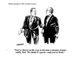 "You've shown us the way to become a meaner, leaner outfit, Ted.  We think…" - Cartoon Premium Giclee Print by William Hamilton