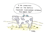 I do consulting work on the rapidly changing client/server interface.  How… - Cartoon Premium Giclee Print by Carole Cable