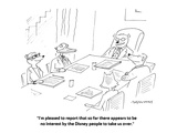 "I'm pleased to report that so far there appears to be no interest by the …" - Cartoon Premium Giclee Print by Mick Stevens