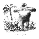 "He thinks he's so great!" - New Yorker Cartoon Premium Giclee Print by Jr., Whitney Darrow