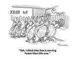 "Yeh, I think that line is moving faster than this one." - Cartoon Premium Giclee Print by Boris Drucker