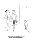 "Take away the noise and dirt and there'd be nothing there." - Cartoon Premium Giclee Print by Chon Day