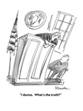 "I dunno.  What's the truth?" - Cartoon Premium Giclee Print by Boris Drucker