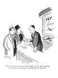 "May I ask you, sir, if our little jingle on TV had anything to do with yo…" - New Yorker Cartoon Premium Giclee Print by Barney Tobey