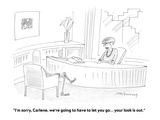 "I'm sorry, Carlene, we're going to have to let you go... your look is out…" - Cartoon Premium Giclee Print by Mick Stevens