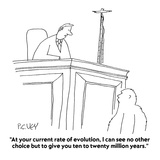 "At your current rate of evolution, I can see no other choice but to give …" - Cartoon Premium Giclee Print by Peter C. Vey