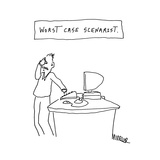 Worst Case Scenarist. - Cartoon Premium Giclee Print by Peter Mueller