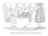 "No, I'm not jealous, Henry.  Just hurt and a bit puzzled." - New Yorker Cartoon Premium Giclee Print by Jack Ziegler